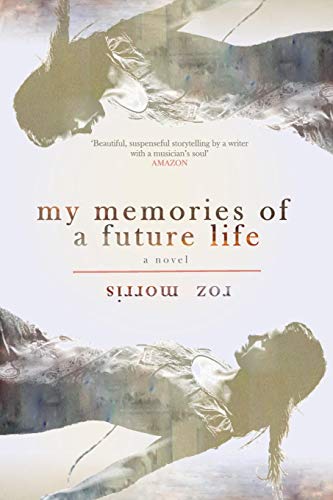 My Memories Of A Future Life [Paperback]