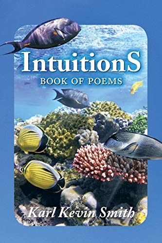 Intuitions Book Of Poems [Paperback]