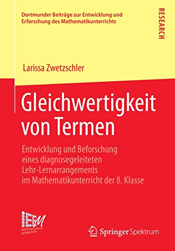 Gleichwertigkeit von Termen Entwicklung und Beforschung eines diagnosegeleitete [Paperback]