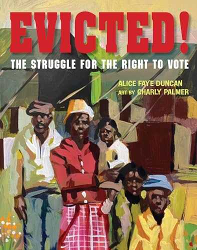 Evicted The Struggle for the Right to Vote [Hardcover]