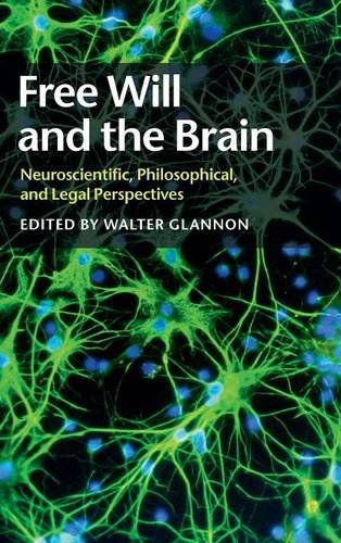 Free Will and the Brain Neuroscientific, Philosophical, and Legal Perspectives [Hardcover]