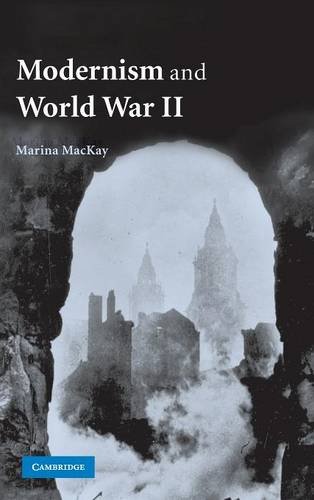Modernism and World War II [Hardcover]