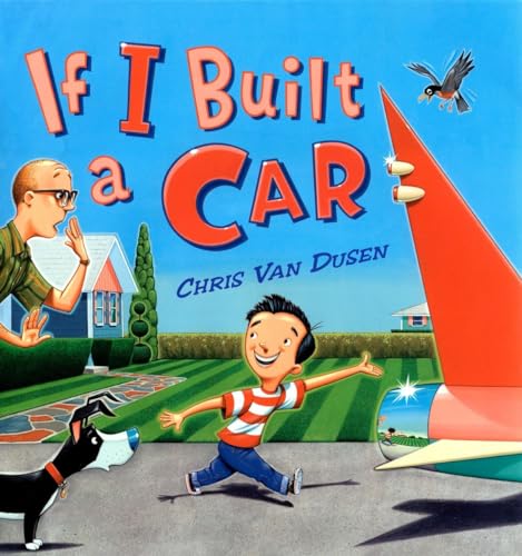 If I Built a Car [Hardcover]
