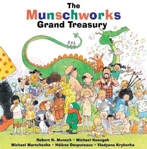 The Munschworks Grand Treasury [Hardcover]