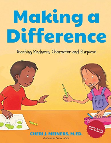 Making a Difference Teaching Kindness, Character and Purpose [Paperback]