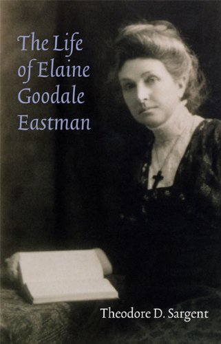 The Life Of Elaine Goodale Eastman (women In The West) [Paperback]