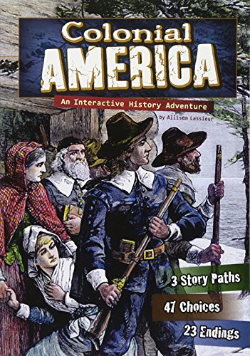 Colonial America An Interactive History Adventure [Paperback]