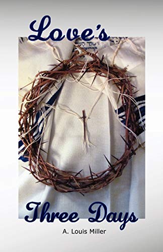 Love's Three Days [Paperback]