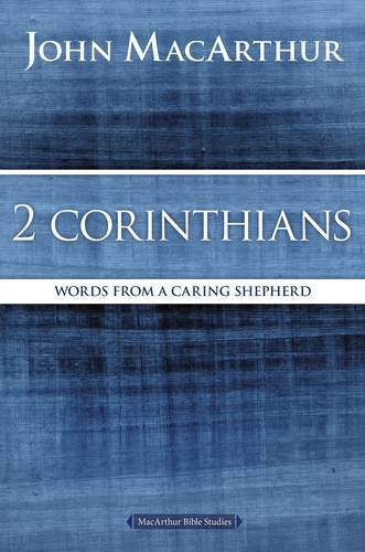 2 Corinthians Words from a Caring Shepherd [Paperback]