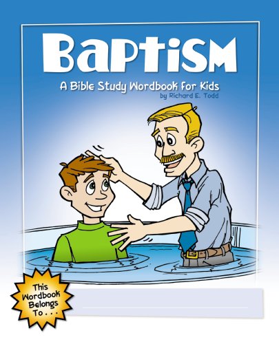 Baptism A Bible Study Wordbook For Kids (children's Wordbooks) [Paperback]