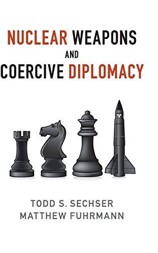 Nuclear Weapons and Coercive Diplomacy [Hardcover]
