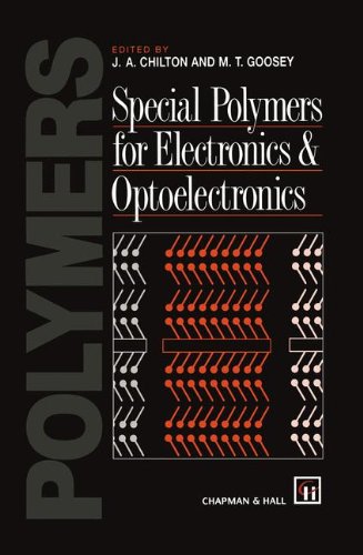 Special Polymers for Electronics and Optoelectronics [Paperback]
