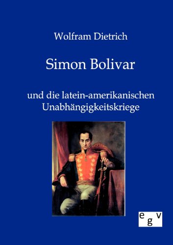 Simon Bolivar [Paperback]