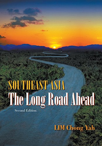 Southeast Asia : The Long Road Ahead [Paperback]