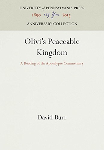 Olivi's Peaceable Kingdom  A Reading of the Apocalypse Commentary [Hardcover]