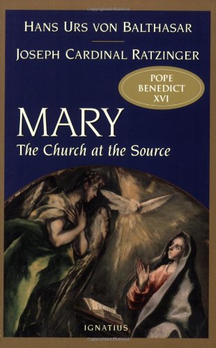 Mary The Church at the Source [Paperback]
