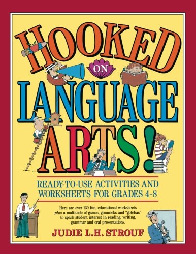 Hooked On Language Arts Ready-to-Use Activities and Worksheets for Grades 4-8 [Paperback]