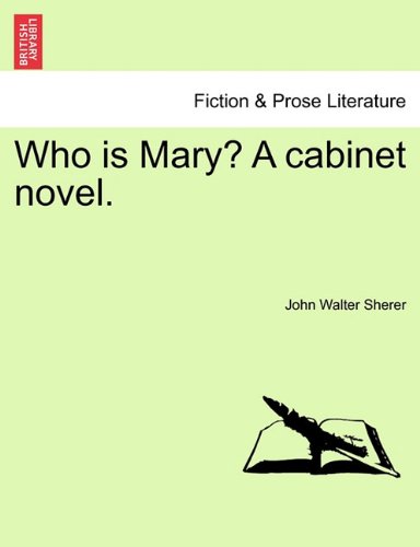 Who Is Mary a Cabinet Novel [Paperback]