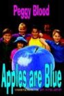 Apples Are Blue  Understanding the Art in the Artist [Hardcover]
