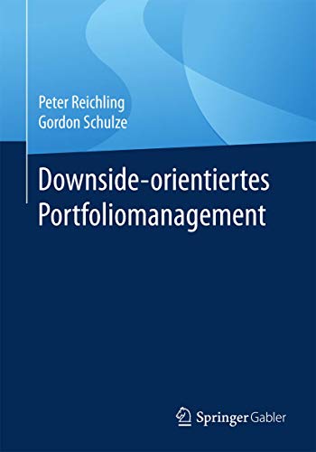 Downside-orientiertes Portfoliomanagement [Paperback]
