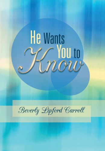 He Wants You To Know [Hardcover]