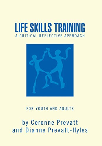 Life Skills Training - a Workbook  A reflective work book for youth and Adults [Hardcover]
