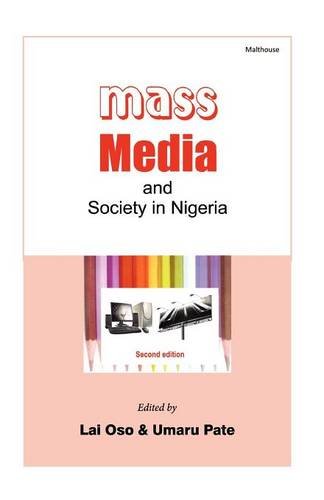 Mass Media and Society in Nigeria [Hardcover]