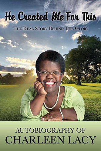 He Created Me For This [Paperback]