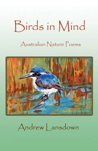 Birds In Mind Australian Nature Poems [Paperback]