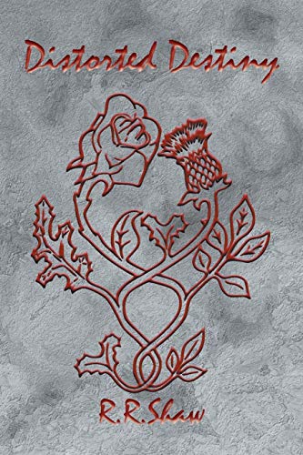 Distorted Destiny [Paperback]