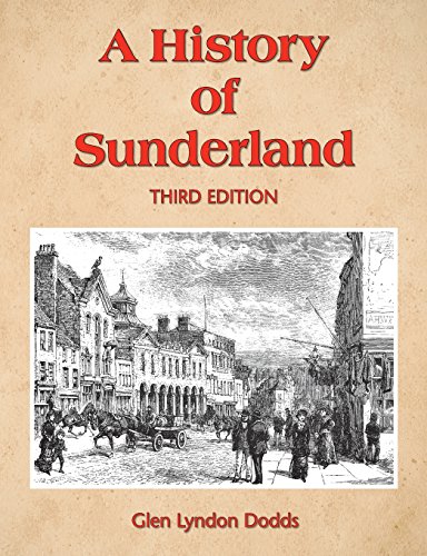 History of Sunderland  Third Edition [Paperback]