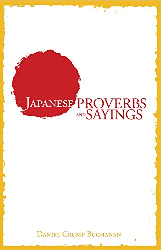 Japanese Proverbs And Sayings [Paperback]