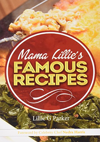 Mama Lillie's Famous Recipes [Paperback]