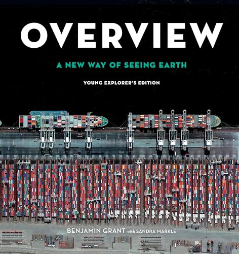 Overview, Young Explorer's Edition A New Way of Seeing Earth [Hardcover]