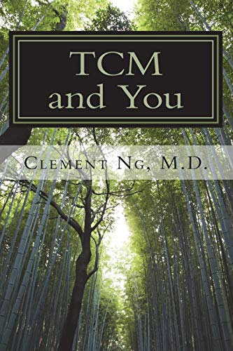 Tcm and You : Just What You Need to Know about Traditional Chinese Medicine [Paperback]