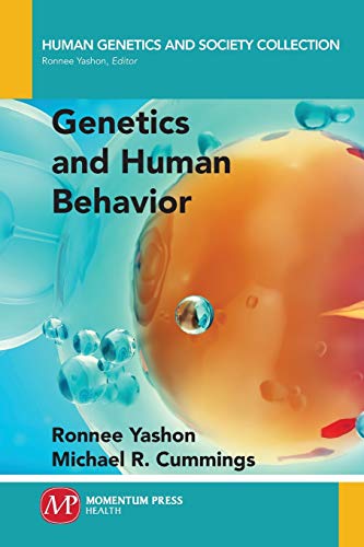 Genetics and Human Behavior [Paperback]