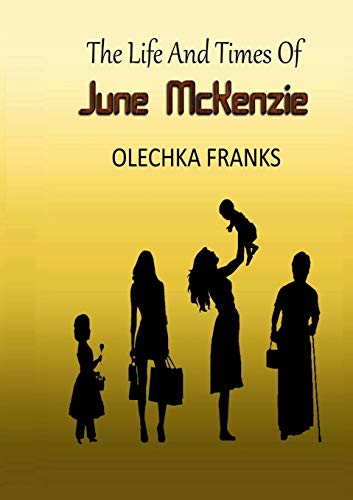 Life and Times of June Mckenzie [Paperback]