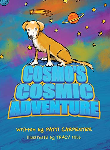 Cosmo's Cosmic Adventure [Hardcover]
