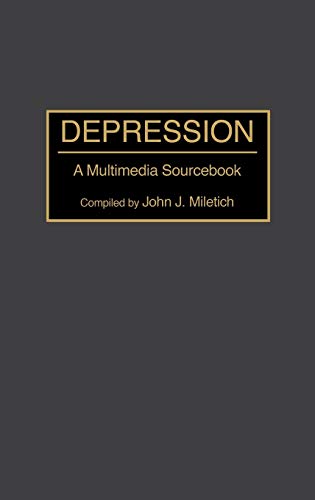 Depression A Multimedia Sourcebook [Hardcover]