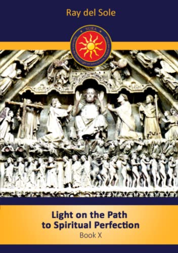 Light On The Path To Spiritual Perfection - Book X [Paperback]