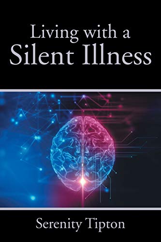 Living with a Silent Illness [Paperback]