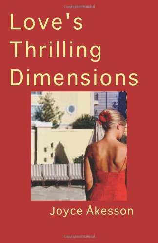 Love's Thrilling Dimensions [Paperback]