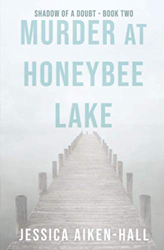Murder At Honeybee Lake [Paperback]