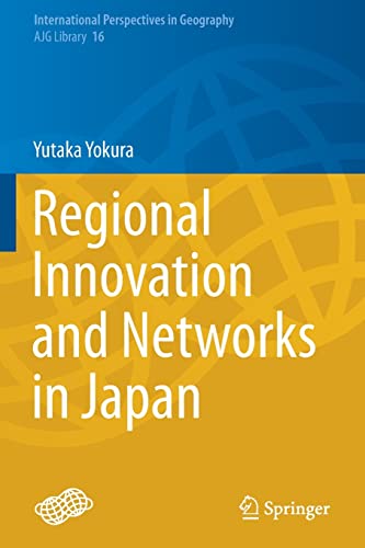 Regional Innovation and Networks in Japan [Paperback]