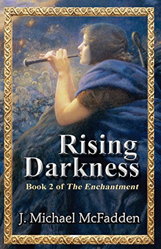 Rising Darkness  Book 2 of the Enchantment [Paperback]
