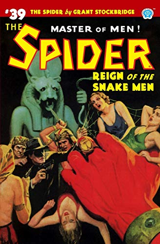 Spider 39  Reign of the Snake Men [Paperback]