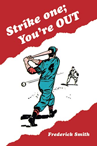 Strike One You're Out [Paperback]