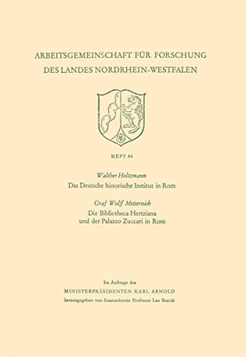 Das Deutsche historische Institut in Rom Die Bibliotheca Hertziana und der Palaz [Paperback]