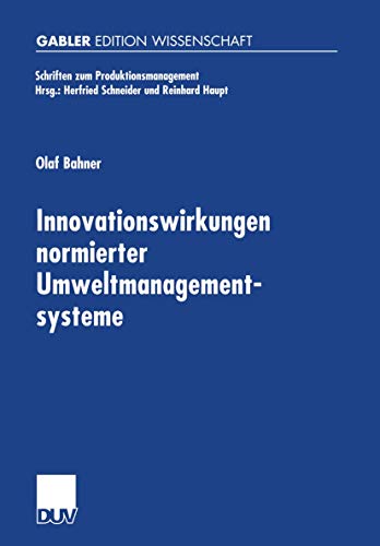 Innovationswirkungen normierter Umweltmanagementsysteme Eine konomische Analys [Paperback]