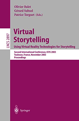 Virtual Storytelling Using Virtual Reality Technologies for Storytelling Secon [Paperback]